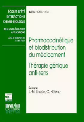Couverture du produit · Interactions chimie-biologie Tome 5 : Pharmacocinétique et biodistribution du médicament. Thérapie génique anti-sens