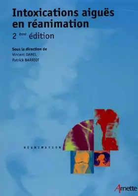 Couverture du produit · Les intoxications aiguës en réanimation