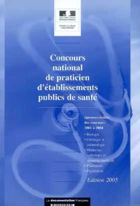 Couverture du produit · Concours national de praticien des établissements publics de santé: Annales 2005