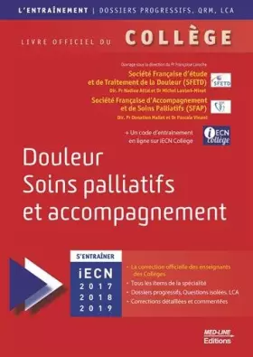 Couverture du produit · Douleur, soins palliatifs et accompagnement: Livre officiel du collège