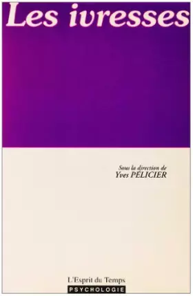 Couverture du produit · Les ivresses, sens et non sens