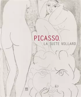 Couverture du produit · Picasso, La Suite Vollard