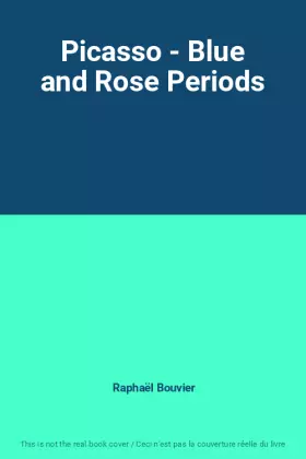 Couverture du produit · Picasso - Blue and Rose Periods