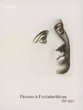 Couverture du produit · Picasso à Fontainebleau: Eté 1921