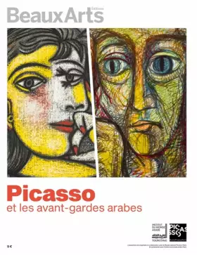 Couverture du produit · Picasso et les avant-gardes arabes: A L'INSTITUT DU MONDE ARABE TOURCOUING