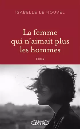 Couverture du produit · La femme qui n'aimait plus les hommes