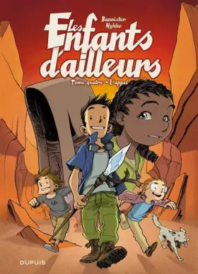 Couverture du produit · Les enfants d'ailleurs - tome 4 - L'appel