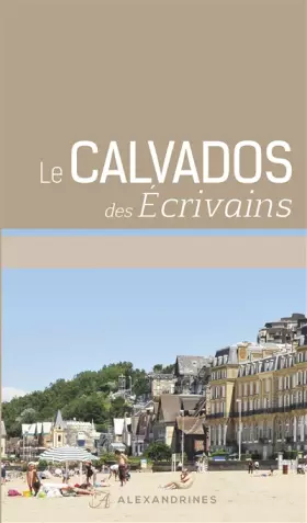 Couverture du produit · Le Calvados des Écrivains