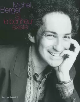 Couverture du produit · Michel Berger : Si le bonheur existe