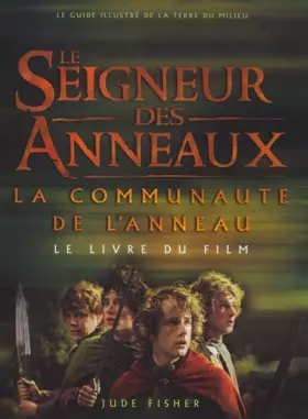 Couverture du produit · Le Seigneur des Anneaux (le livre du film) : La Communauté de l'anneau