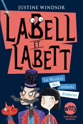Couverture du produit · Labell et Labett - tome 1: Le mystère des enfants disparus