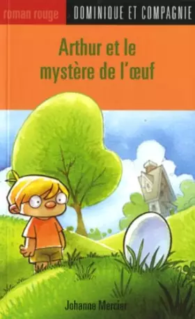 Couverture du produit · Arthur et le Mystere de l'Oeuf