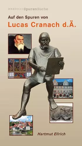 Couverture du produit · Auf den Spuren von Lucas Cranach d.Ä.