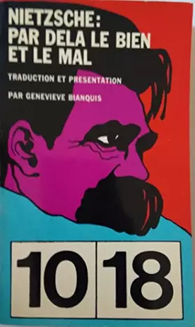 Couverture du produit · Par-dela le bien et le mal - traduction et présentation de Geneviève Bianquis