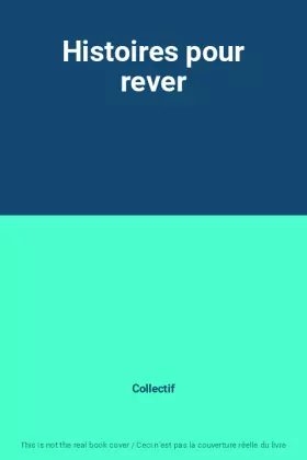 Couverture du produit · Histoires pour rever