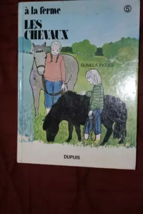 Couverture du produit · à la ferme les chevaux