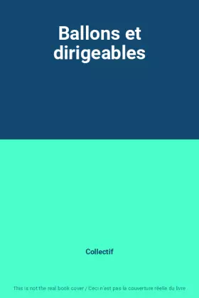Couverture du produit · Ballons et dirigeables