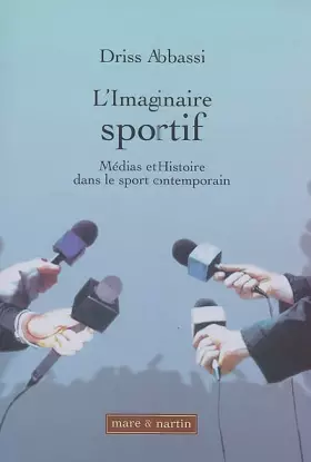 Couverture du produit · L'imaginaire sportif: Médias et histoire dans le sport contemporain.