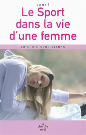 Couverture du produit · Le Sport dans la vie d'une femme