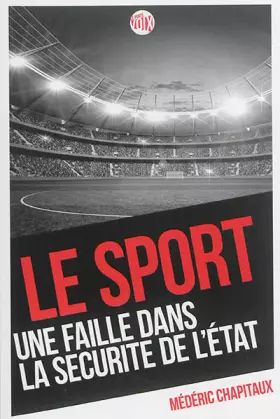 Couverture du produit · Le sport, une faille dans la sécurité de l'état