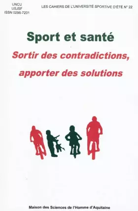 Couverture du produit · Sport et santé : Sortir des contradictions, apporter des solutions
