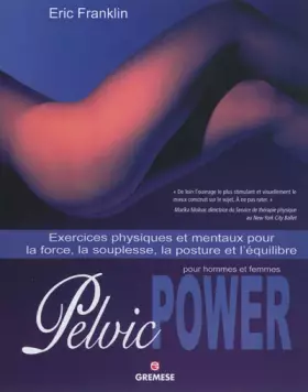 Couverture du produit · Pelvic Power pour hommes et femmes : Exercices physiques et mentaux pour la force, la souplesse, la posture et l'équilibre