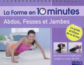 Couverture du produit · Abdos, Fesses et Jambes: Des exercices simples pour sculpter un corps de rêve