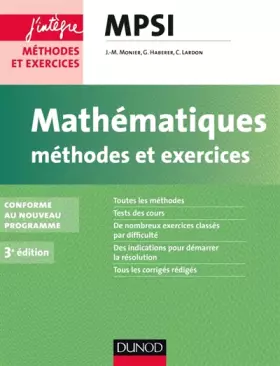 Couverture du produit · Mathématiques Méthodes et Exercices MPSI - 3e éd. - Conforme au nouveau programme: Conforme au nouveau programme