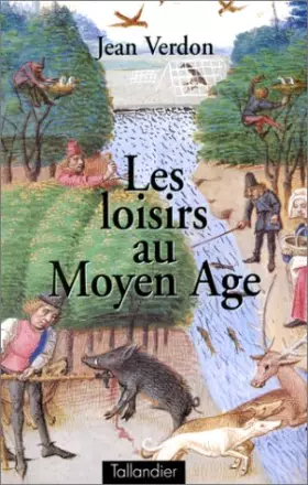 Couverture du produit · Les loisirs au Moyen âge