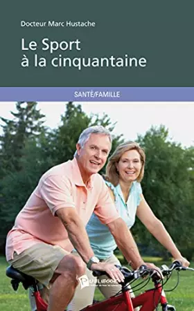 Couverture du produit · Le Sport à la cinquantaine