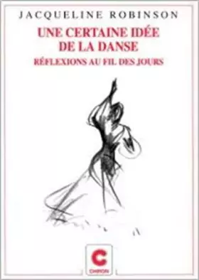 Couverture du produit · Une certaine idée de la danse. Réflexions au fil des jours