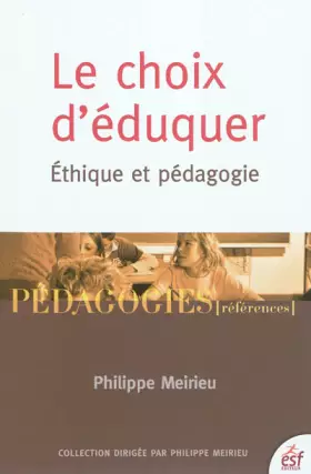 Couverture du produit · Le choix d'éduquer: Ethique et pédagogie