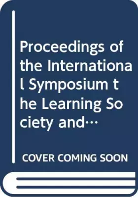 Couverture du produit · The learning society and the water-environment: La société cognitive et les problèmes de l'eau : proceedings of the Internat