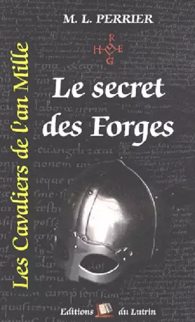 Couverture du produit · CAVALIER AN MILLE T1 : LE SECRET DES FORGES (POCHE)