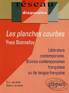 Couverture du produit · Les planches courbes, Yves Bonnefoy