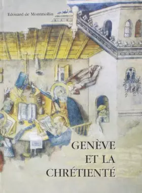 Couverture du produit · Genève et la Chretiente.