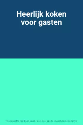 Couverture du produit · Heerlijk koken voor gasten
