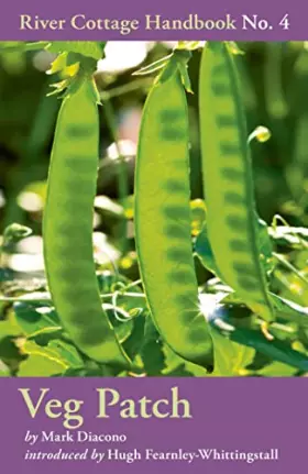 Couverture du produit · Veg Patch: River Cottage Handbook No.4