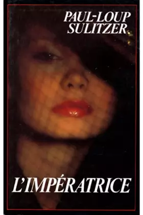 Couverture du produit · L'impératrice. / Sulitzer, Paul-Loup