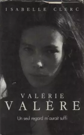 Couverture du produit · Valérie Valère - Un Seul Regard M'aurait Suffi