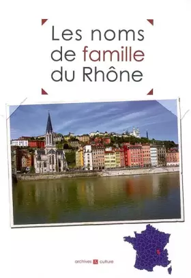 Couverture du produit · Les noms de famille du Rhône