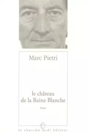 Couverture du produit · Le Château de la Reine Blanche