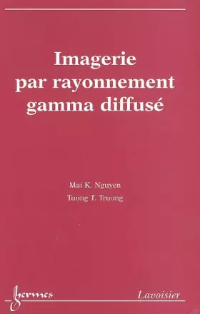 Couverture du produit · Imagerie par rayonnement Gamma diffuse