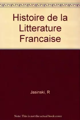 Couverture du produit · Histoire de la litterature francaise t1 du moyen age a la revolution