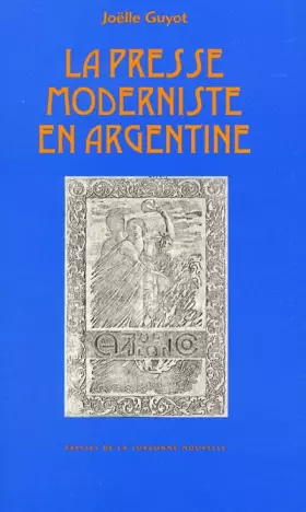 Couverture du produit · La presse moderniste en Argentine