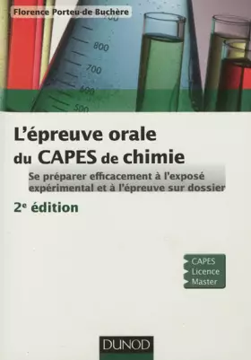 Couverture du produit · L'épreuve orale du CAPES de chimie - 2e éd. - Se préparer efficacement: Se préparer efficacement à l'exposé expérimental et à l