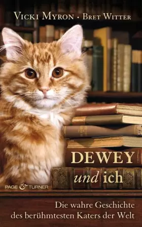 Couverture du produit · Dewey und ich: Die wahre Geschichte des berühmtesten Katers der Welt