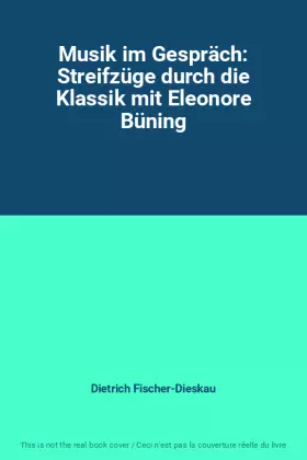 Couverture du produit · Musik im Gespräch: Streifzüge durch die Klassik mit Eleonore Büning