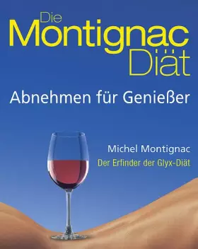 Couverture du produit · Die Montignac-Diät: Abnehmen für Geniesser