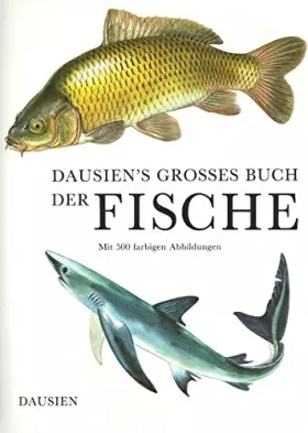 Couverture du produit · Dausien's grosses Buch der Fische
